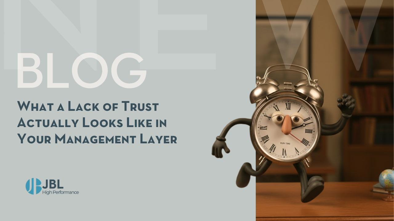 What a Lack of Trust Actually Looks Like in Your Management Layer