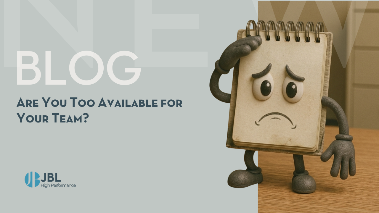 A worried cartoon notepad with arms and legs stands on a desk beside text asking if you are too available for your team, highlighting leadership challenges.