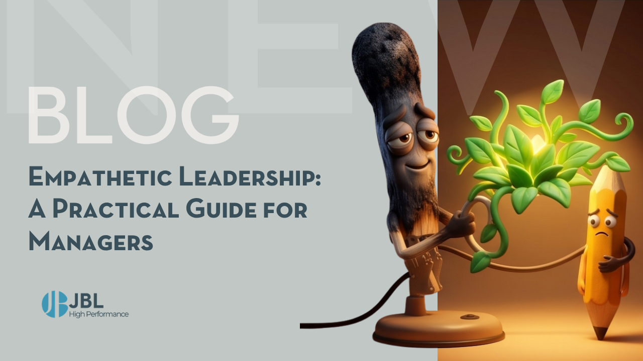 A burnt-out lightbulb character gently offers a glowing plant to a sad pencil character beside the blog title on empathetic leadership for managers.