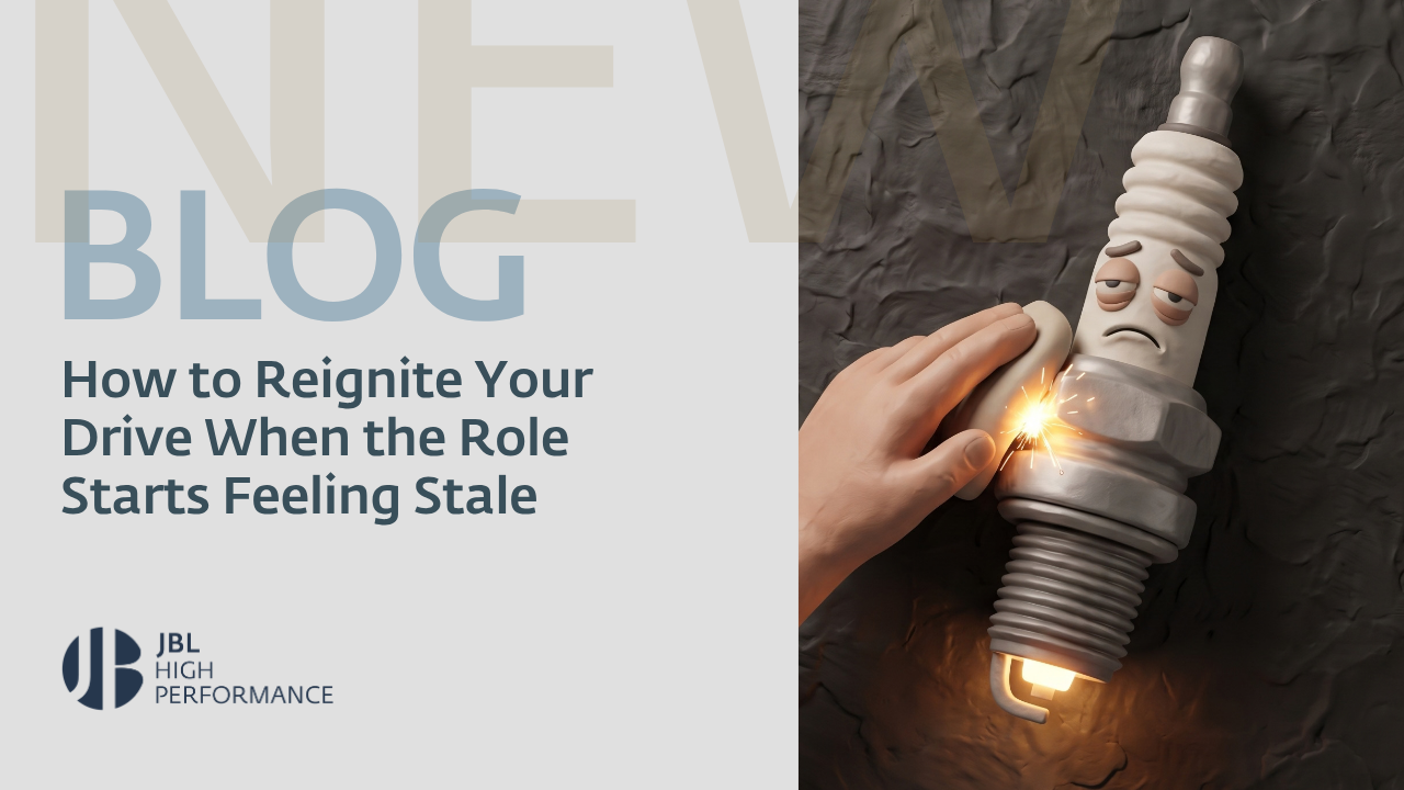 Featured image for the article: How to Reignite Your Drive When the Role Starts Feeling Stale